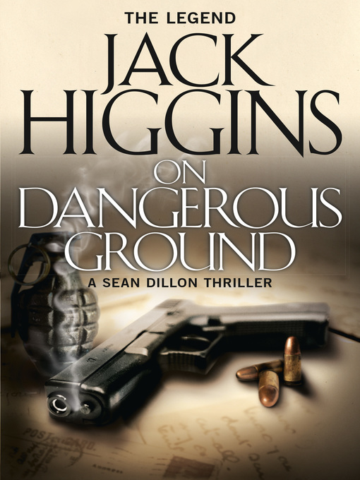 Title details for On Dangerous Ground by Jack Higgins - Available